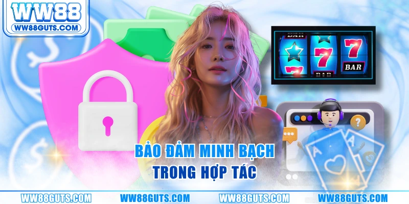 Bảo đảm minh bạch trong hợp tác