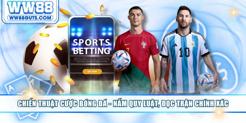 Chiến thuật cược bóng đá