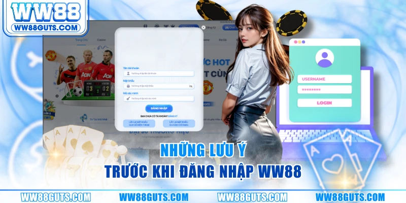 Những lưu ý trước khi đăng nhập WW88