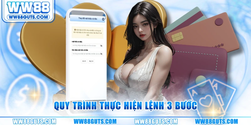 Quy trình thực hiện lệnh 3 bước